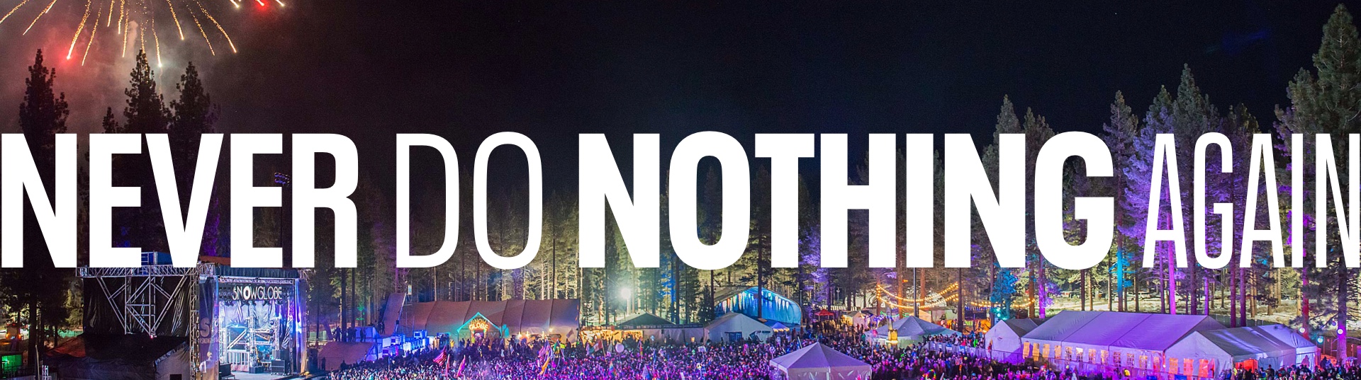 SnowGlobe Music Festival, South Lake Tahoe, CA